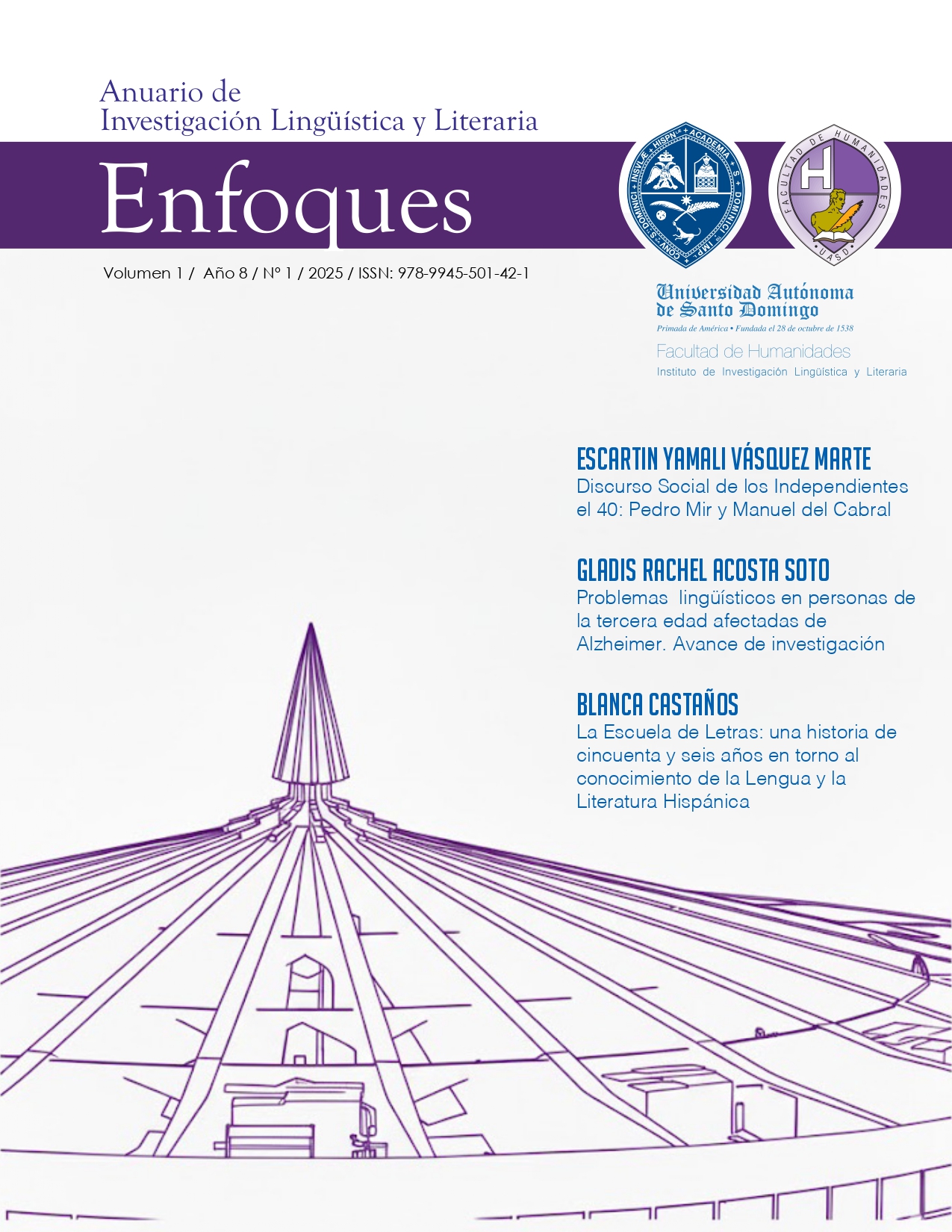 					Ver Vol. 1 Núm. 1 (2025): Enfoques 2025
				