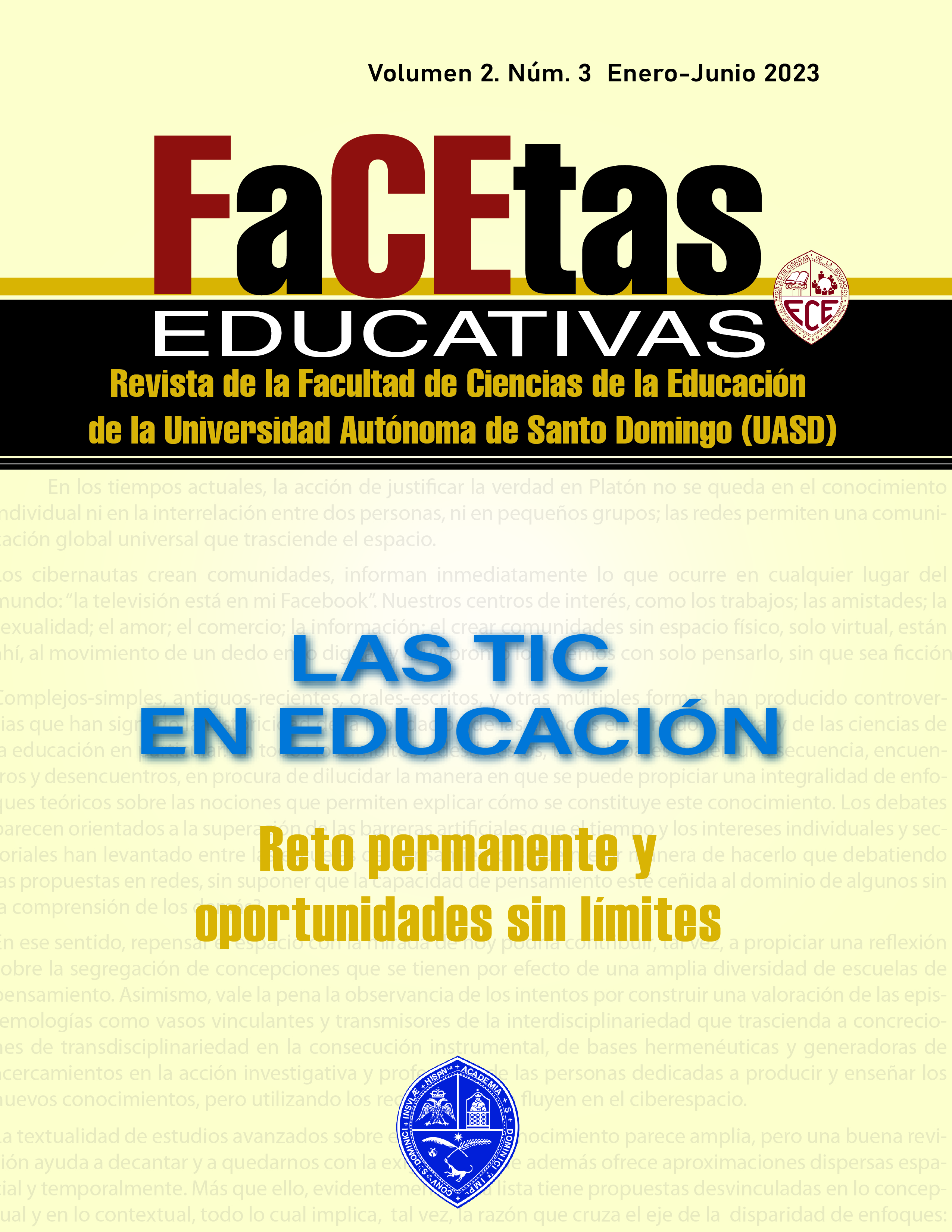 					View Vol. 2 No. 3 (2023): FACETAS EDUCATIVAS, LAS TIC EN LA EDUCACIÓN
				